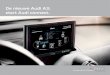 De nieuwe Audi A3: start Audi connect.storage.prezly.com.s3-eu-west-1.amazonaws.com/d8/5967a... · 2013-02-21 · 8 Audi connect verschaft toegang tot de diensten Facebook en Twitter