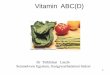 Vitaminok (amik még nem voltak!)€¦ · 2 Suppradyn F Activ al Max Eurovit A-vitamin 3333 NE 500 NE 800 mcg Beta-karotin 1,8 mg B1-vitarnin 20 mg 1.4 mg 1.4 mg B2-vitamin 5 mg 1.6