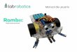 labrobotics Manual de usuariolab-robotics.com/wp-content/uploads/2018/12/ROMBII...disco duro local con el navegador que prefieras. A continuaciónseencenderáel robot Rombii, habiendo
