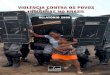 violência contra os povos indígenas no Brasil · PRESIDENTE Dom Erwin Kräutler ENDEREçO SDS - Ed. Venâncio III, sala 309-314 CEP 70.393-902 - Brasília-DF Tel: (61) 2106-1650
