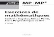 Exercices de mathématiques MP MP*...Avant-propos Cet ouvrage d’exercices corrigés de mathématiques s’adresse aux élèves de classes préparatoires scientiﬁques. Il est plus