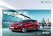 Hyundai i10 · 2019-09-11 · HYUNDAI i10 LISTINO PREZZI Listino in vigore dal 01/07/2019 MESSA SU STRADA(1) €700,00 ADVANCED TECH CONNECTLINE PRIME BENZINA Normativa CV Fiscali