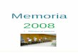 Memoria 2008 - Biblioteca de la Universidad Autónoma de ... · de la Cátedra de Innovación Docente UAM-PFIZER , para estudiantes a partir de 3º curso y MIR, impartido desde el