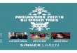 programma 2017/18 bij singer thuis Laren... · 2017-05-07 · INTERVIEW YOUP IN SINGER programma 2017/18. ABN AMRO ... prachtige nieuwe, centrale entree. U kunt in de gerenoveerde