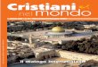 Cristiani nelmondo - cvxlms.it · blico dell’islam partivano dal riformismo musulmano dei primi decenni del Nove-cento e, in particolare, dai Fratelli Musul-mani nati in Egitto