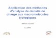 Application des méthodes d'analyse de densité de charge ... · Affinement structural et multipolaire (modèles IAM et Hansen & Coppens) Des petites molécules aux macromolécules
