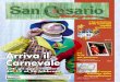 Arriva il Carnevale - Comune di San Cesario sul Panaro · Ore 20 - Festa di Carnevale della Scuola Materna Parrocchiale Sacro Cuore maRTeDì 21 FeBBRaIo Ore 20 - Bandiga per i volontari