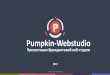Pumpkin-Webstudiopumpkin-webstudio.ru/upload/doc/prezentatsiya-pumpkin...Обслуживание Обновления веб-сайтов, резервное копирование,