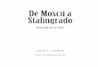 De Moscú a Stalingradohrmediciones.com/images/descargas/1erosCapitulos/De-Moscu-a-St… · Cuando comenzó Barbarroja, los dirigentes militares y políticos de Alemania se trasladaron