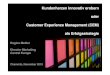 Kundenherzen innovativ erobern oder Customer Experience ... Trendstudie: Customer Experience Management
