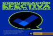 COMUNICAR ALGO - coronaviruscolombia.gov.co...COMUNICAR ALGO: Primero ponga atención e identiﬁque la experiencia interna de lo que quiere comunicar. Si es una emoción, póngale
