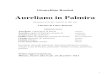 Aureliano in Palmira in Palmira.pdf · 1 Rossini: Aureliano in Palmira - atto primo ATTO PRIMO Gran tempio d’Iside con simulacro a destra. Scena seconda Zenobia con seguito da una