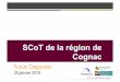 SCoT de la région de Cognaccognac.proscot-eau.fr/.../2016/11/COGNAC-FORUM-20160125.pdf2016/01/25  · Rappel : SCoT et PLU / PLUi 4 Qui s’appuie sur : !un diagnostic qui « décrypte
