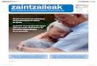 zaintzaileak - Getxo · 2018-09-13 · temas, y en el que la función cognitiva ... de estrés y ansiedad que genera en nu-merosas ocasiones el cuidado continuo de una persona dependiente,