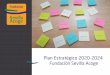 Plan Estratégico 2020-2024 · 2020-06-17 · 1. Expandir el modelo de intervención de Sevilla Acoge y la mediación intercultural. 2. Generar conocimiento propio y tranferirlo a