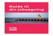 Guide til din jobsøgningCV’et – de vigtigste ting, du skal huske 10 Indhold/emner i CV’et – i anbefalet rækkefølge 10 Kompetence-CV’et10 Det overskuelige CV 11 Kompetence-CV