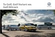 Το Golf, Golf Variant και Golf Alltrack - Volkswagen · PDF file

Το Golf, Golf Variant και Golf Alltrack 1822_Golf_K72.indd 01 11.10.18 16:59