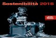 Sostenibilità 2016sustainabilityreport2016.generali.com/sites/generali16csr/files/... · Rapporto di Sostenibilit 2016 Societ costituita nel 1831 a Trieste. Capitale sociale ! 1.559.883.538