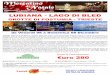 LUBIANA - LAGO DI BLED · 2019-10-09 · LUBIANA - LAGO DI BLED GROTTE DI POSTUMIA - TRIESTE da Venerdì 06 a Domenica 08 Dicembre Venerdì: partenza in pullman (o navetta) dalla