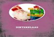 SINTERKLAAS · 2017-09-27 · 16 SINTERKLAAS SK brochure 17 Van Dijk roothandel B.V. SINTERKLAAS | CHOCOLADE WICHTGOED Chocolade mini Sint en Piet 2,5 kg wit 9 gr Art.nr.: 27802 prijs