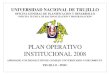 PLAN OPERATIVO INSTITUCIONAL 2008transparencia.unitru.edu.pe/doc/POI_2008.pdf · PRESENTACIÓN : El Plan Operativo Institucional de la Universidad Nacional de Trujillo, para el año