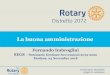 La buona amministrazione - Rotary distretto 2072 · 2018-11-26 · TITLE | 1 Fernando Imbroglini SEGS – Seminario Gestione Sovvenzioni 2019-2020 Modena, 24 Novembre 2018 La buona
