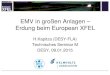 EMV in großen Anlagen – Erdung beim European XFELbib-pubdb1.desy.de/record/221992/files/Kapitza_MTech... · 2015-08-06 · EMV in großen Anlagen – Erdung beim Europäischen
