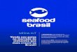 MÍDIA KIT - seafoodbrasil.com.brseafoodbrasil.com.br/wp-content/uploads/2013/05/seafoodBrasil_me… · Supermercados, hipermercados. e pequeno varejo . 15% Órgãos públicos e entidades