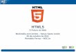 HTML5 - W3C · 2020-06-10 · HTML5 O Futuro da Web Multimídia sem limites – Senac Santo André 05 de outubro de 2011 Reinaldo Ferraz – W3C.br •Um pouco do W3C