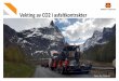 Vekting av CO2 i asfaltkontrakter - Statens vegvesen · PowerPoint-presentasjon Author: Thor Asbjørn Lunaas Created Date: 11/2/2019 10:54:16 AM 