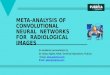 Meta-analysis of Convolutional neural networks for radiological images – Pubrica