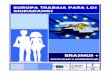 EUROPA TRABAJA PARA LOS CIUDADANOS - Gobierno de …pagina.jccm.es/europa/pdf/PUBLICACIONES/2015 Folleto Erasmus+ … · El objetivo de este folleto es dar a conocer, ... zado de