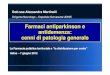 Farmaci antiparkinson e antidemenza: cenni di patologia ... · autosomica-recessiva responsabile di circa il 20-30% dei casi ad esordio sotto i 40 anni Ambientale ... L'encefalite