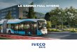 LA GAMMA FULL HYBRID - IVECO Brands · 2015-07-16 · dell’aria compressa • -20% del carico del compressore COstO GLObALE DELLE EMIssIOnI In bAsE ALL’Età DELL’AutObus Diesel