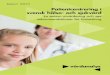 Patientcentrering i svensk hälso- och sjukvård...Patientcentrering i svensk hälso- och sjukvård 7 erfarenhet och expertis för att utvärdera information och bilda sig en uppfatt-ning