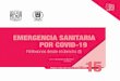 EMERGENCIA SANITARIA POR - UNAM · 2020-04-14 · sin la autorización escrita del titular de los derechos patrimoniales. El texto que se presenta a continuación reproduce las versiones