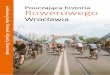 Pouczająca historia Rowerowego - rowerowy.wroclaw.plrowerowy.wroclaw.pl/wp-content/uploads/2020/03/... · tras w Gdańsku budowany był według solidnego, bardzo dobrze przygotowane-go
