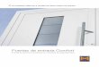 Puertas de entrada Comfort · de aluminio de alta calidad (máx. 1.150 x 2.250 mm). Estas puertas se indican con A. El revestimiento de aluminio se ofrece en los colores blanco, CH