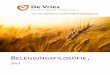 BELEGGINGSFILOSOFIE - De Vries Investment Services · Website : І K.v.K : 28106889 І BTW nr. : 1832.58.617 B01 І Rekeningnummer Rabobank 11 38 48 285 Vergunningsnummer AFM : 12007459