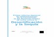 Primer Informe Nacional de ImplementaciŠn de la ConvenciŠn ... · Con la colaboración del Dr. Carlos J. Lancheros Yaya Fotografías de la portada: Desiertos zonas Áridas y Semiáridas
