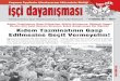 Yaşasın İşçilerin Uluslararası Mücadele Birliğişççi …...2 işçi dayanışması • 15 Ağustos 2011 • no: 41 ğil de çıkarınaymış gibi sunuyor. AKP hükümeti