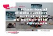 2015 - 2020 Plan local artistique et culturelle rennais · 2018-10-23 · P.5 Préambule P.4 I . Les enjeux du plan local d’éducation artistique et culturelle rennais P.11 II 