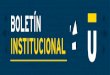 BOLETÍN INSTITUCIONAL · 2019-03-26 · INSTITUCIONAL 2016-2020 MISIÓN VISIÓN El Plan de Desarrollo Institucional (PDI) está definido para un periodo de 5 años (2016 – 2020)