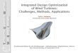 Design Optimization of Wind Turbines Carlo L. Bottasso ... · Integrated Design Optimization of Wind Turbines: Challenges, Methods, Applications Carlo L. Bottasso Technische Universität