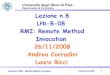 Dipartimento di Informatica Lezione n.8 LPR-B-08didawiki.cli.di.unipi.it/lib/exe/fetch.php/lpr-b/lpr-b-08/08-rmi.pdf · LezUione 8: RMI - Remote Method Invocation Andrea Corradini