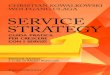 SERVICE STRATEGY - FrancoAngeli · 2018. 4. 26. · 2.1. L’integrazione del cliente nell’ambito dell’innova-zione dei servizi 2.2. Comprendere i bisogni dell’utente finale