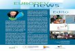 eurodev news - Forbach · bureau équipé sur chacun des sites d’implantation (voir page suivante). Elle bénéficie également des connaissances et du carnet d’adresses du responsable