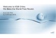 Welcome to KSB China. We Make the World Flow Round. · 2 I Company Presentation I Mar 2011 目录 Content 1. KSB Group 凯士比集团 2. KSB China 凯士比在中国 3. KSB China