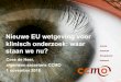 Nieuwe EU wetgeving voor klinisch onderzoek: waar staan we …zijn uitsluitend die van de auteur en zijn daarmee niet per definitie een weergave van die van de CCMO. De CCMO aanvaardt
