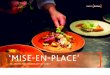 ‘MISE-EN-PLACE’ - Binnenstad Arnhem · MISE EN PLACE • De Arnhemse Horecavisie 2017 4 Samenvatting Horeca is steeds belangrijker als drager van verblijfskwaliteit en beleving